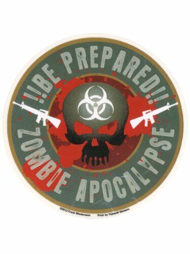 Zombie Apocalypse BE PREPARED Biohazard Skull Gun STICKER By Frank Wiedemann NEW