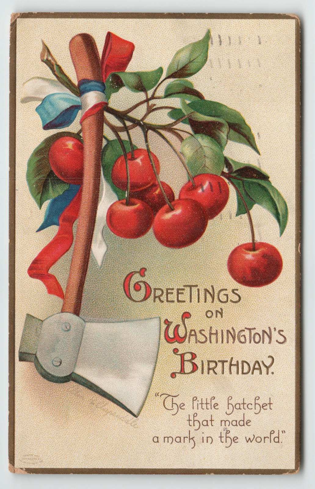 Postcard 1911 Patriotic Embossed Axe and Cherry Tree Branch Ellen Clapsaddle