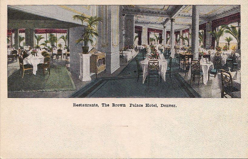  Postcard Restaurants The Brown Palace Hotel Denver CO