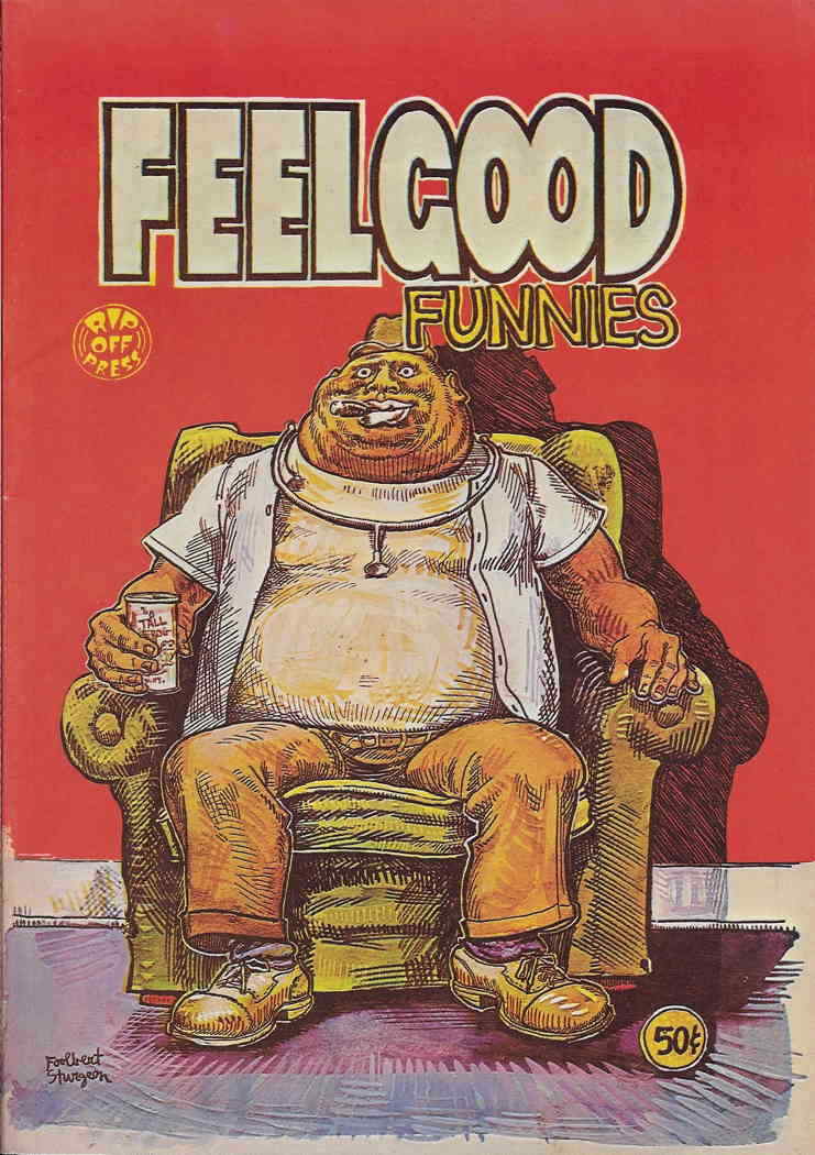 Feelgood Funnies #1 FN; Rip Off | Underground Foolbert Sturgeon - we combine shi