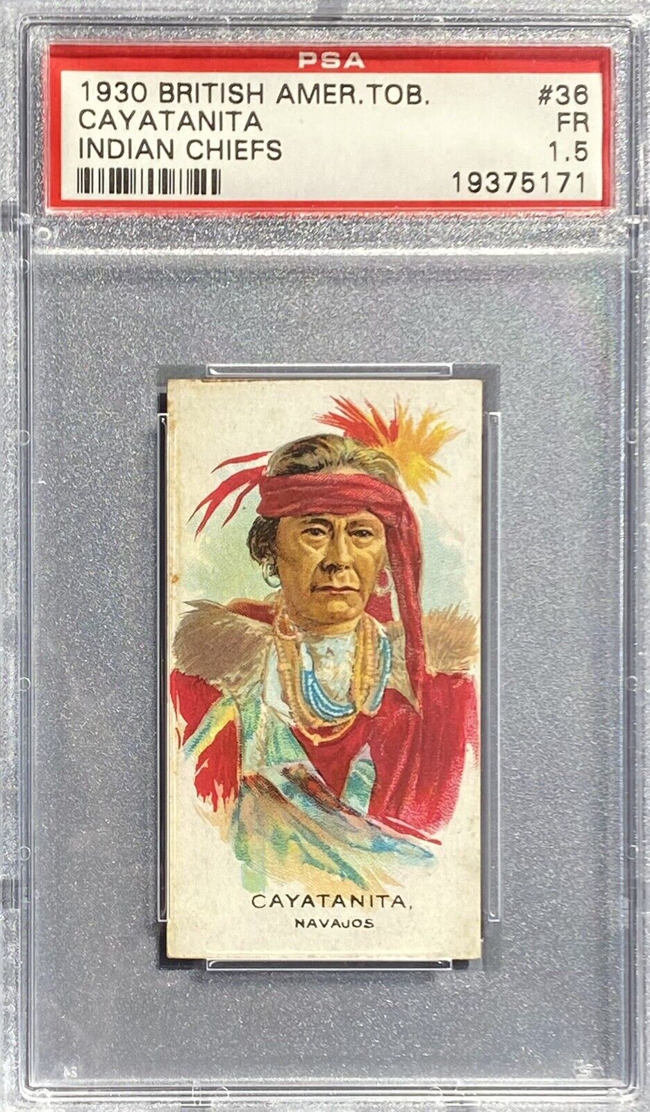 1930 BAT British American Tobacco Indian Chiefs CAYATANITA #36 PSA 1.5 FR