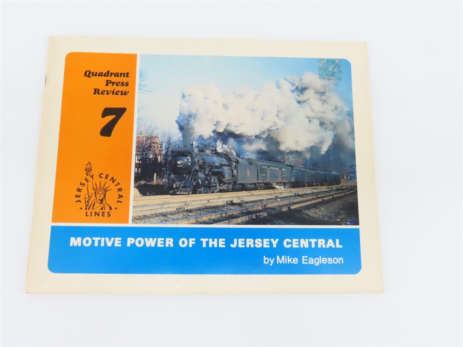 Quadrant Press Review 7: Motive Power of the Jersey Central by Eagleson ©1978 SC