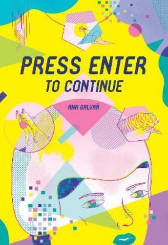 Ana Galvan Press Enter to Continue (Hardback) (UK IMPORT)