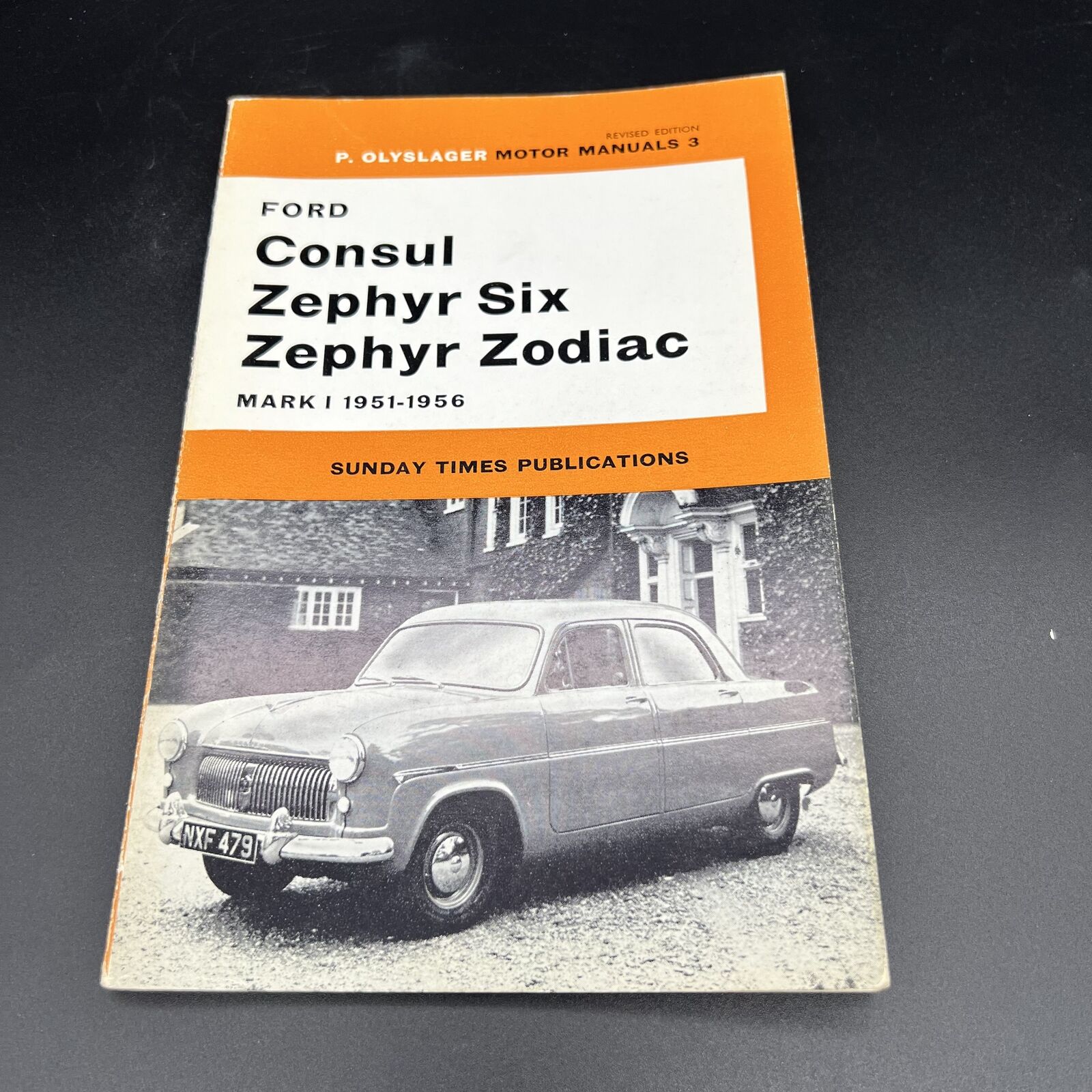 P. Olyslager Motor Manual-Ford Consul Zephyr Six, zephyr Zodiac Mark I 1951-1956