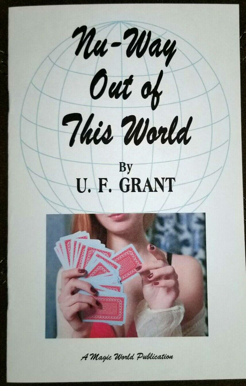 Nu-Way Out of This World by U. F. Grant (an outstanding card effect)
