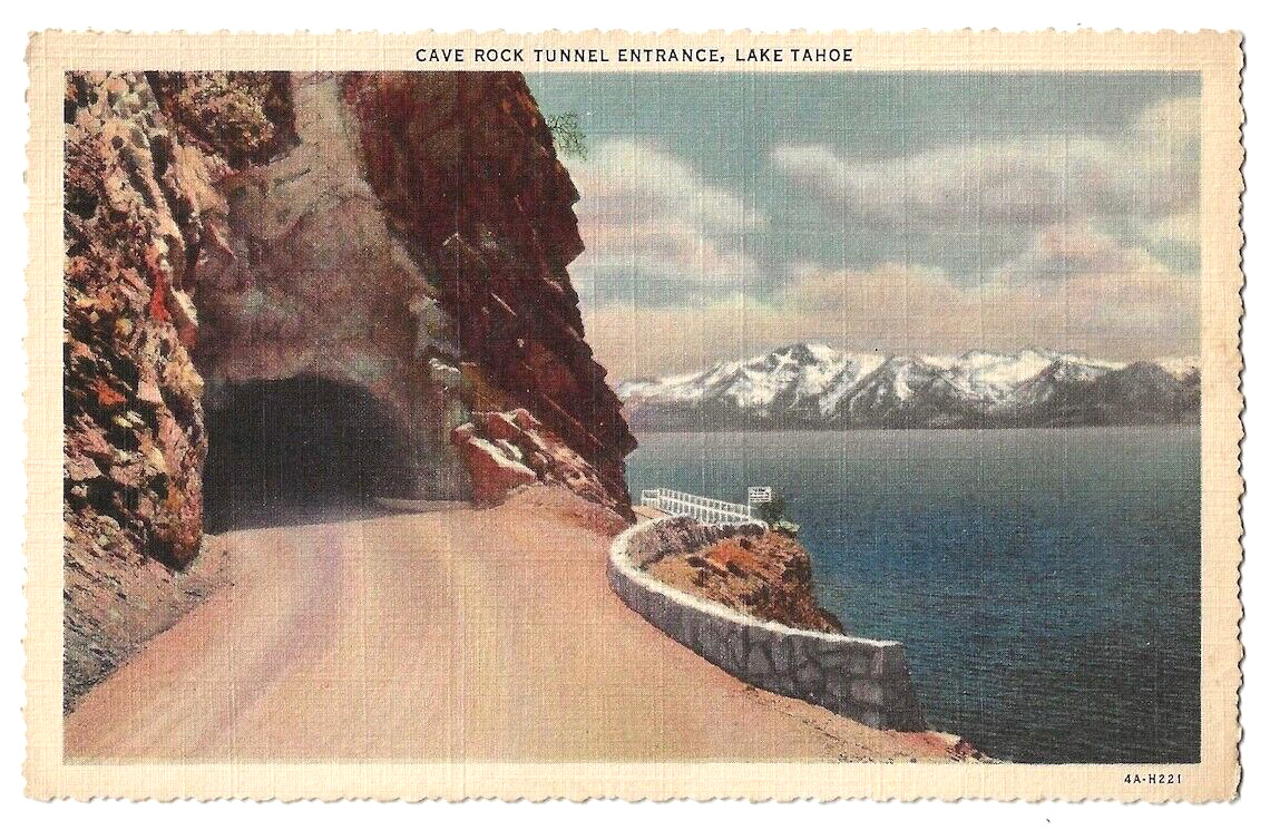 Lake Tahoe Nevada c1930\'s Cave Rock Tunnel, snow capped Mt. Tallac