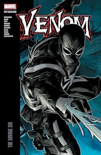 The Savage Six (Venom Modern Era Epic Collection, Volume 5)