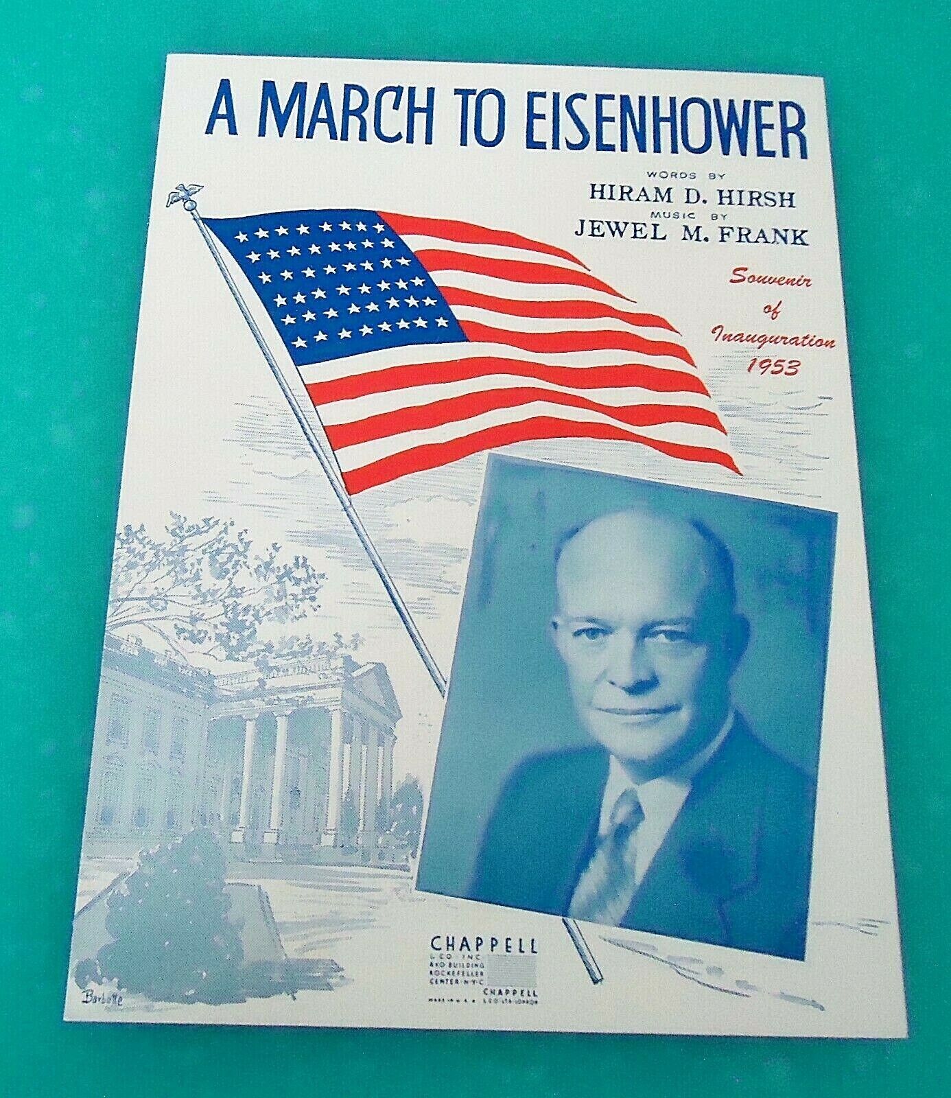 A March to Dwight D Eisenhower 1953 INAUGURATION Sheet Music IKE 