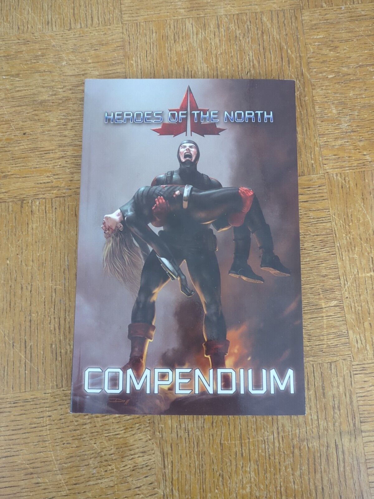 Heroes of the North: Compendium - Complete First Season Comic Stories - Canadian