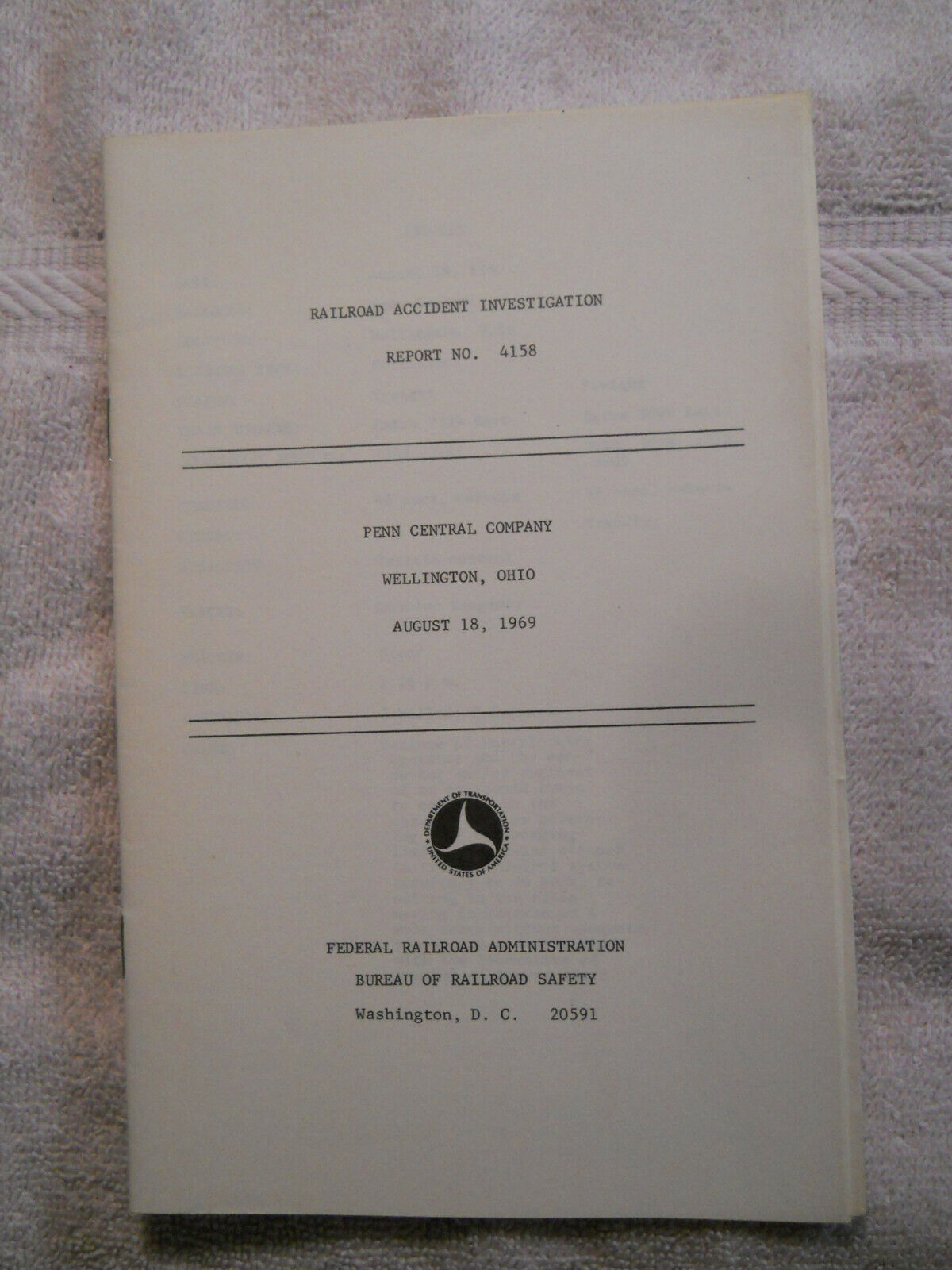 Railroad Accident Investigation Report #4158 Penn Central Co PC RR 1969