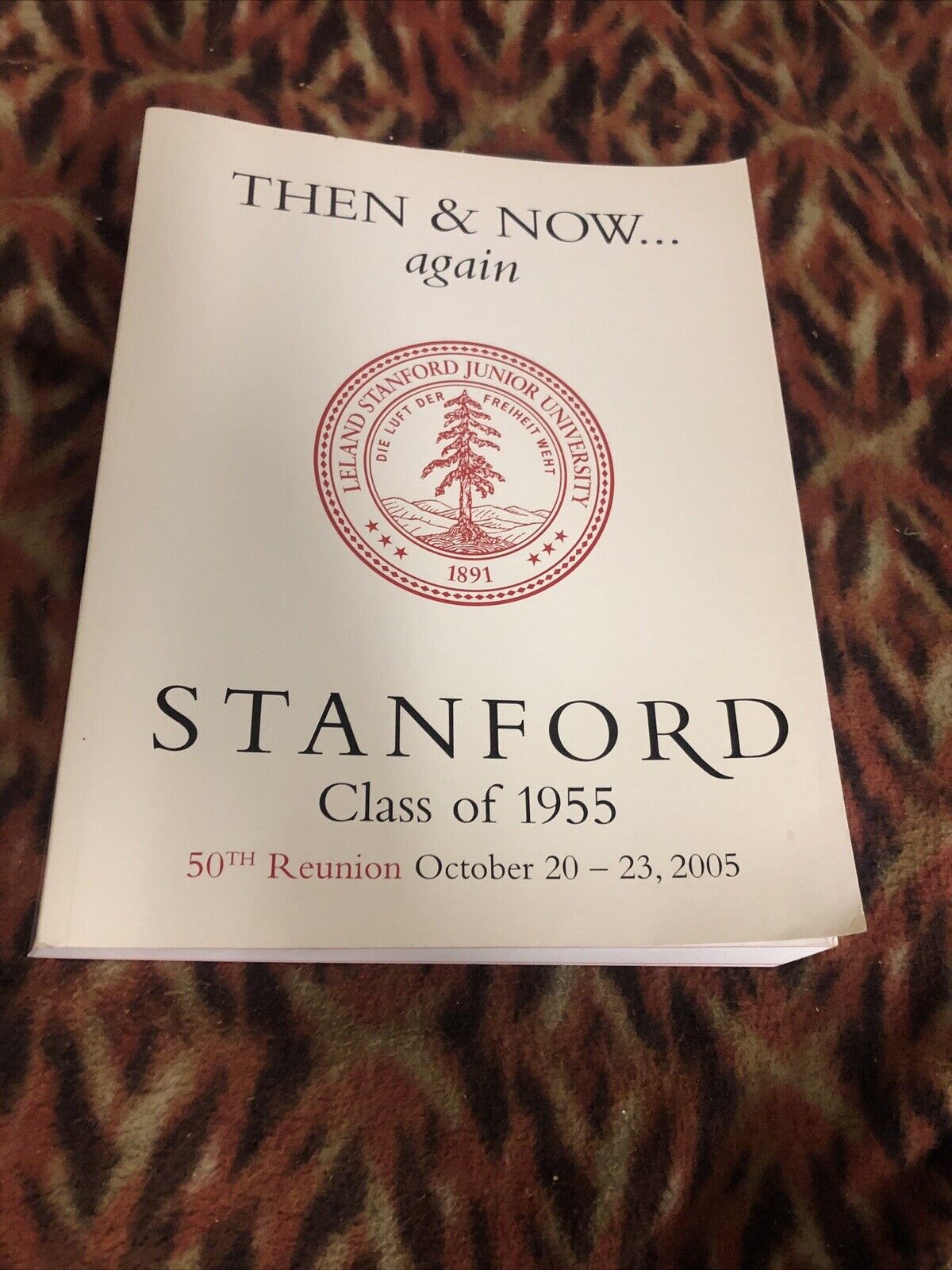 1955 CLASS STANFORD UNIVERSITY 50 YEAR REUNION BOOK