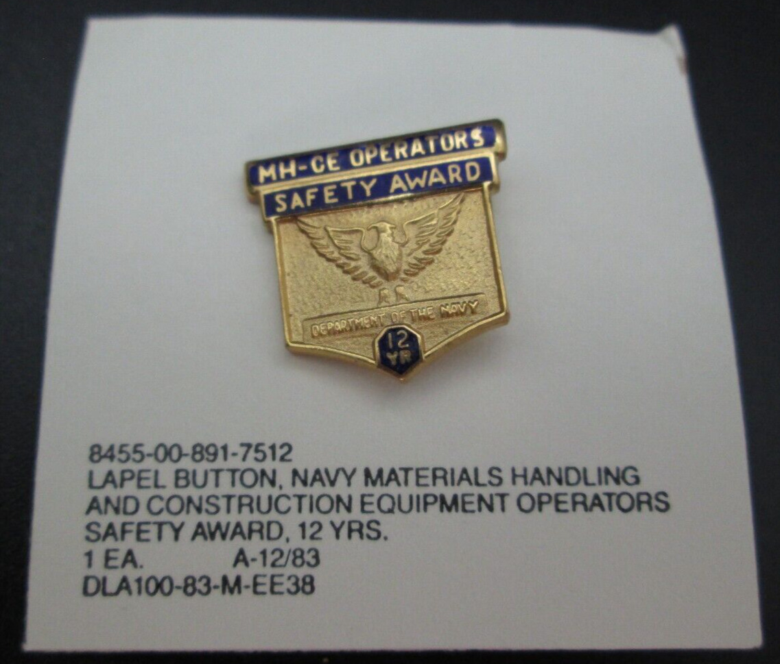 U.S. Navy Materials Handling & Construction Equipment Operators 12 Yr Safety Pin