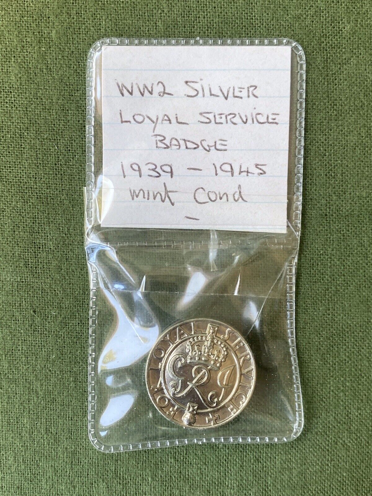 WW II  SILVER  LOYAL SERVICE BADGE; 1939-1945 MINT CONDITION (THE KING’S BADGE?)