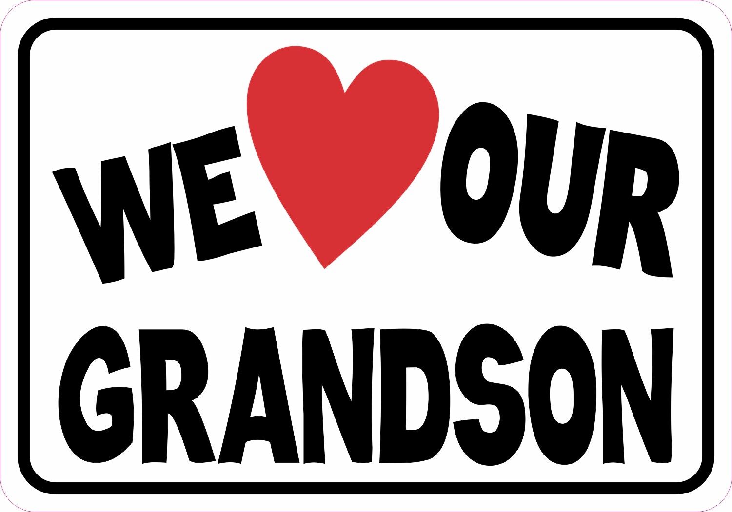 StickerTalk We Love Our Grandson Magnet, 5 inches x 3.5 inches