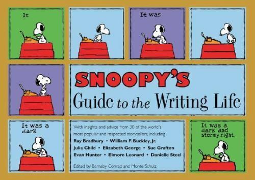 Snoopy's Guide to the Writing Life by Schulz, Monte