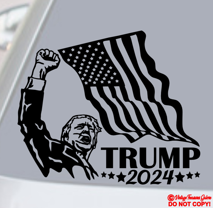 TRUMP 2024 Vinyl Decal Sticker Car Window DONALD PRESIDENT FLAG FIST YOU MISSED