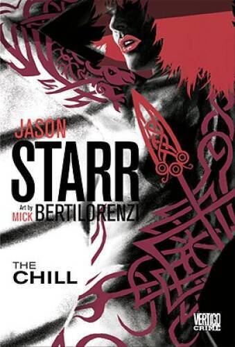 The Chill - Hardcover By Starr, Jason - ACCEPTABLE