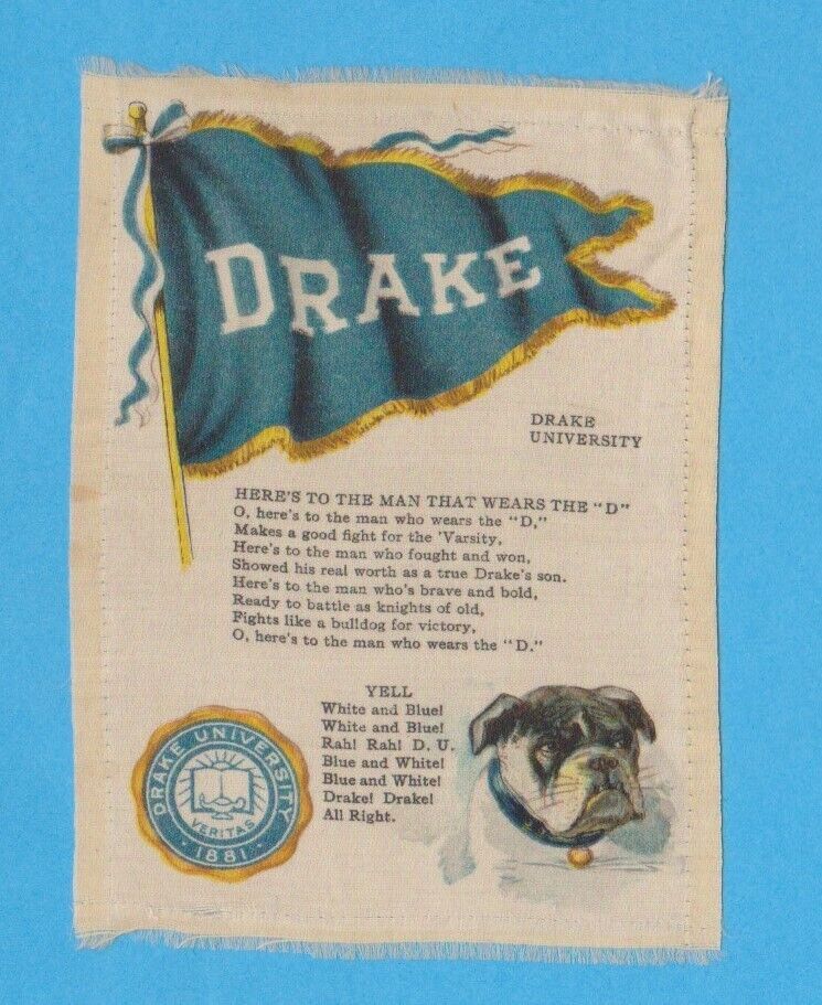 c1910s S23 tobacco silk DRAKE UNIVERSITY  Mascot college cheer silk