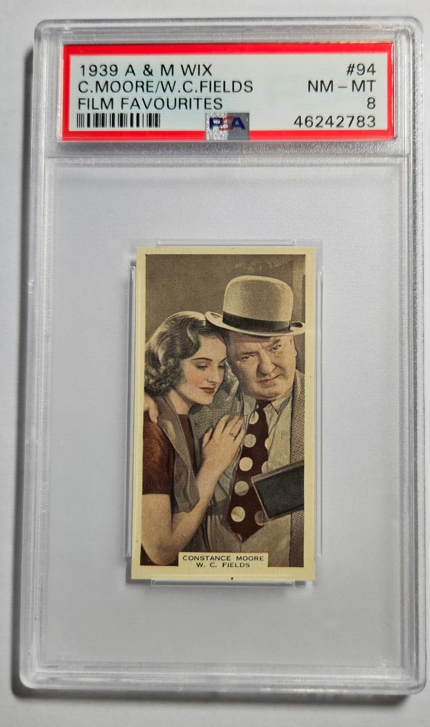 1939 A & M Wix Film Favourites #94 CONSTANCE MOORE & W. C. FIELDS  PSA 8 NM-MT