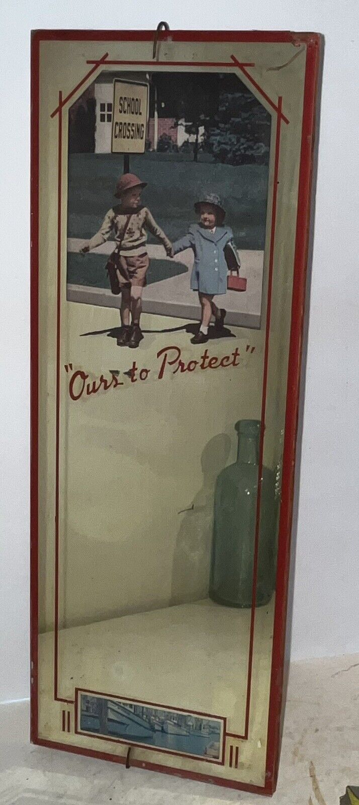Vintage 1940s  “Ours to Protect” Mirror School Crossing Safety Advertising Sign