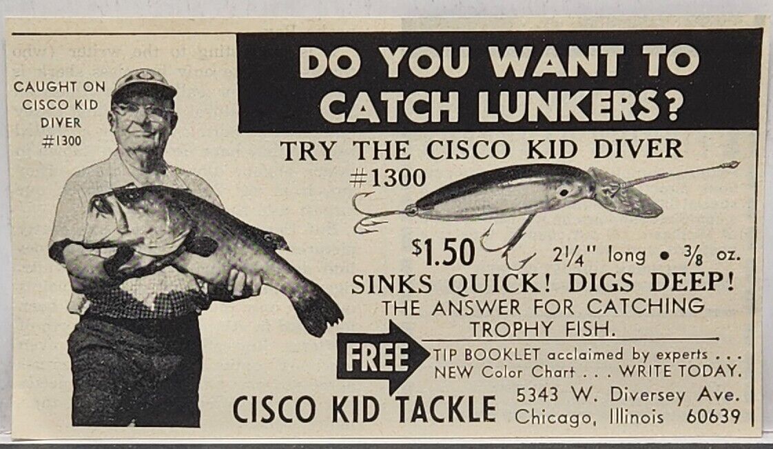 1965 Cisco Kid Diver Tackle Fishing Lure Catch Lunkers Print Ad Chicago Illinois