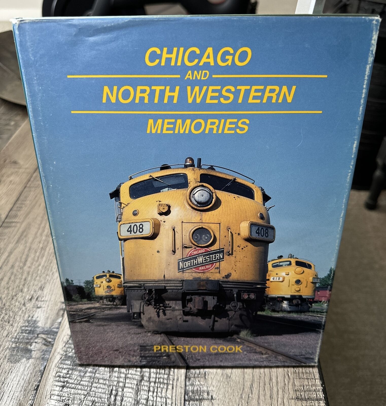 Chicago and North Western Memories 1970 - 80 by Preston Cook. 1989 First Edition