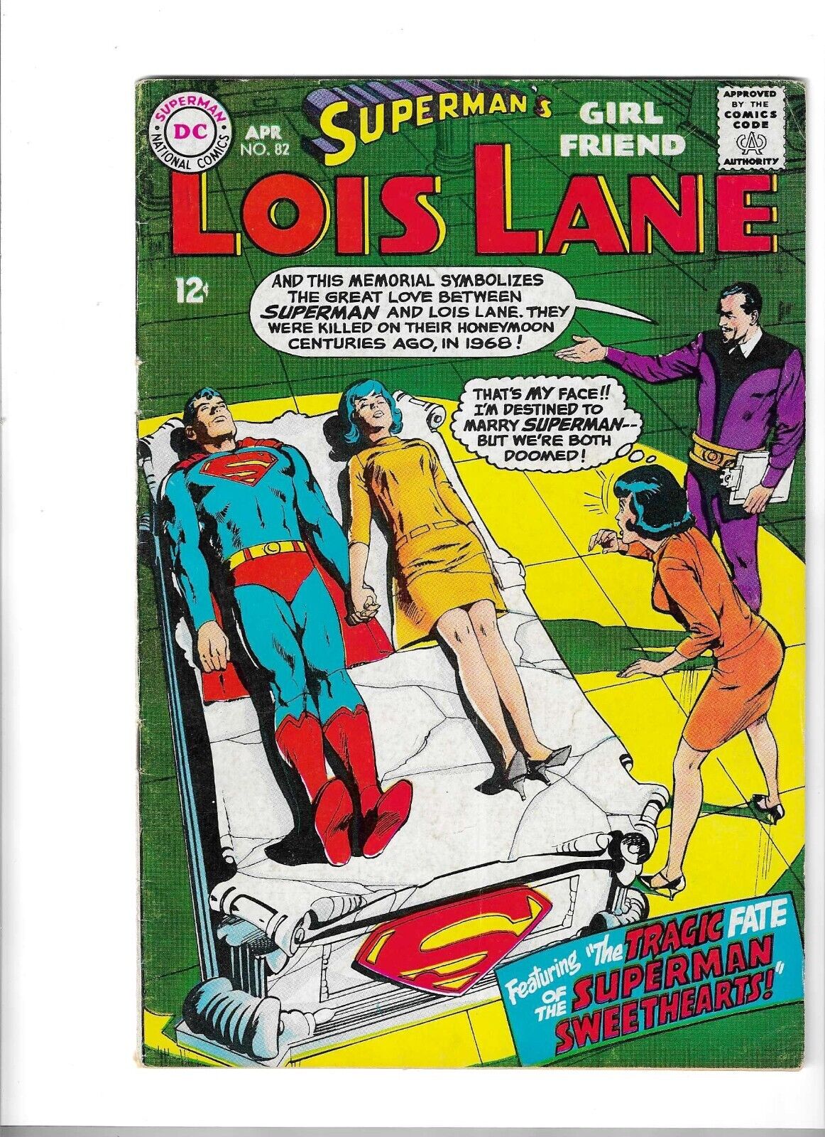 SUPERMAN\'S GIRLFRIEND LOIS LANE #82 (DC 1968)   Featuring Superman\'s Sweethearts