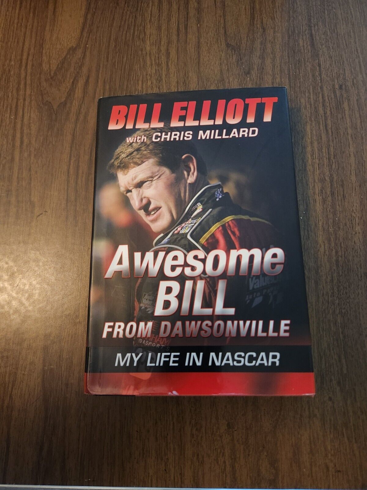 Bill Elliott Autographed Awesome Bill From Dawsonville Hard Cover Book