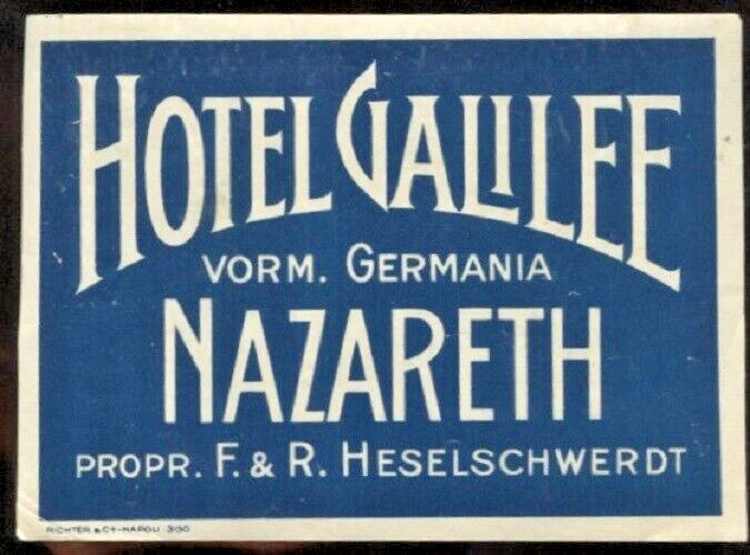 VINTAGE CIRCA 1920`S  HOTEL GALILEE NAZARETH-(PRE-ISRAEL)PALESTINE LUGGAGE LABEL