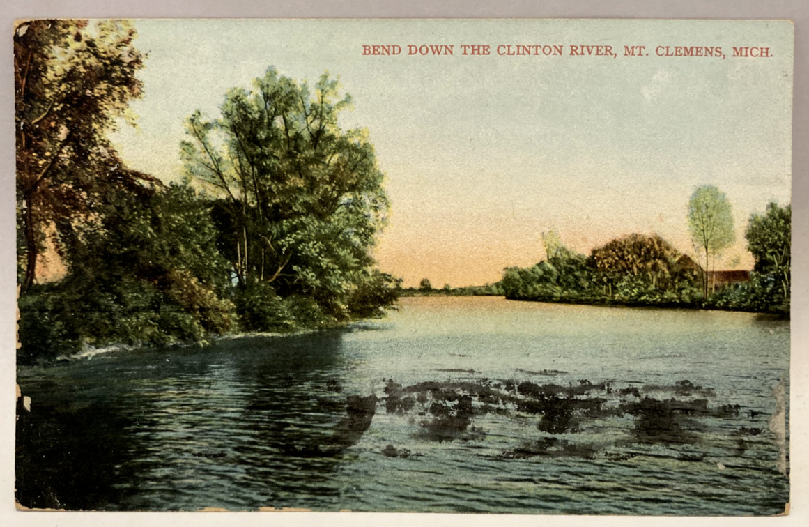 1910 Bend Down The Clinton River, Mt. Clemens, Michigan MI Vintage Postcard