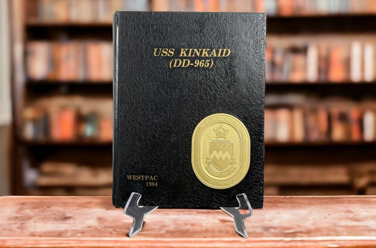 USS Kinkaid DD-965 WESTPAC DEPLOYMENT CRUISE BOOK YEAR LOG 1984 US NAVY