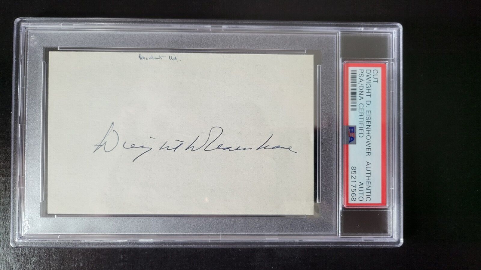 Dwight D Eisenhower signed and PSA Authenticated