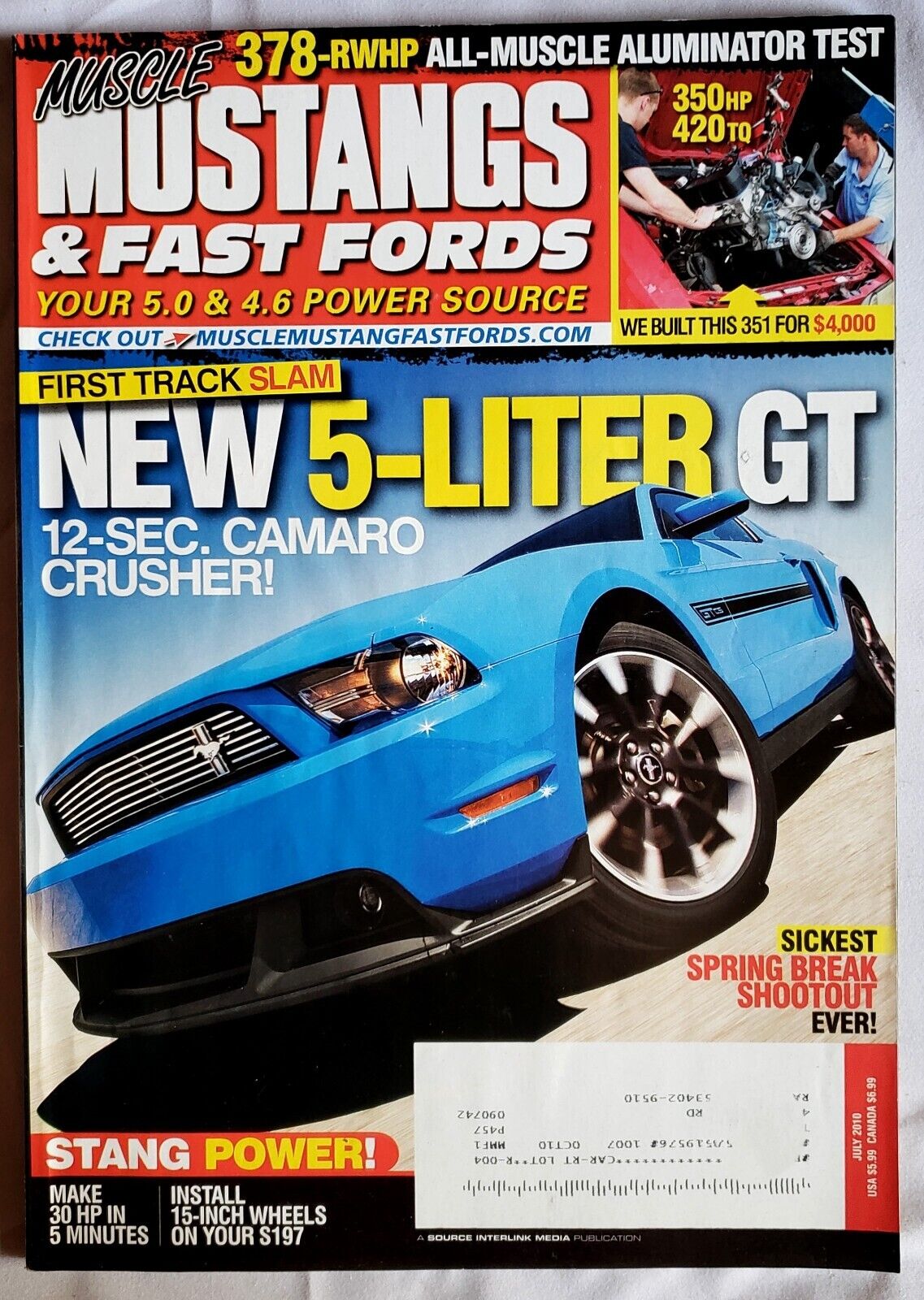 Muscle Mustangs & Fast Fords - 2010 July - Auto Car Performance Magazine