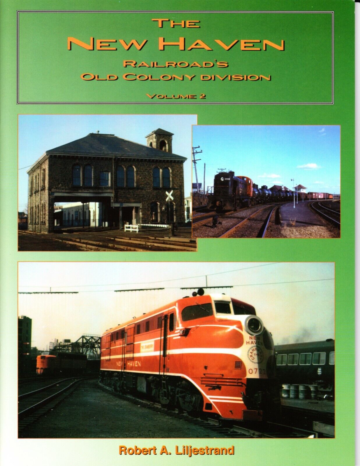 New Haven Railroads-Old Colony Division Volume 2 Railroad Book