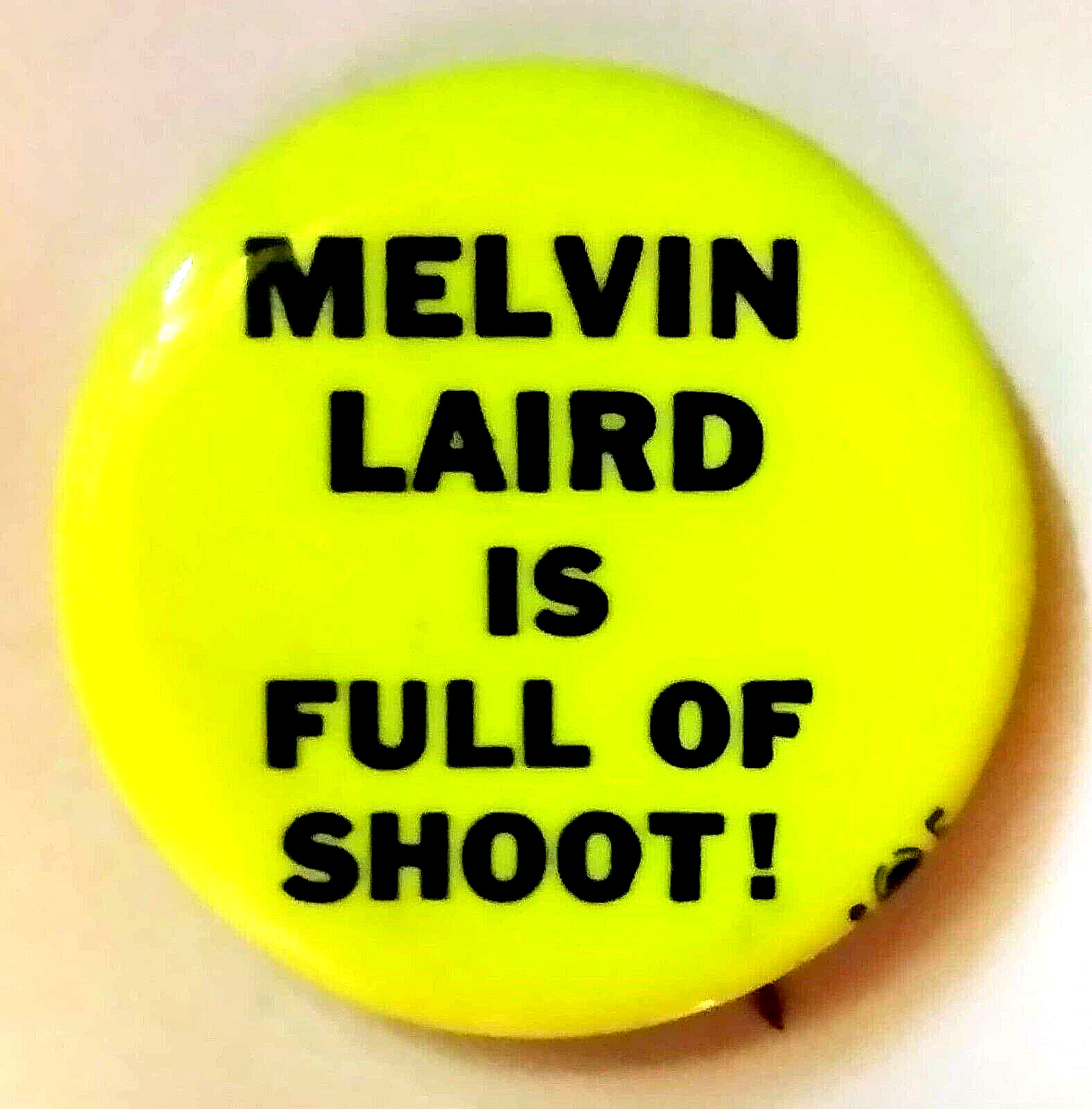 MELVIN LAIRD IS FULL OF SHOOT   1971   Nixon Secretary Of Defense -  a war hawk