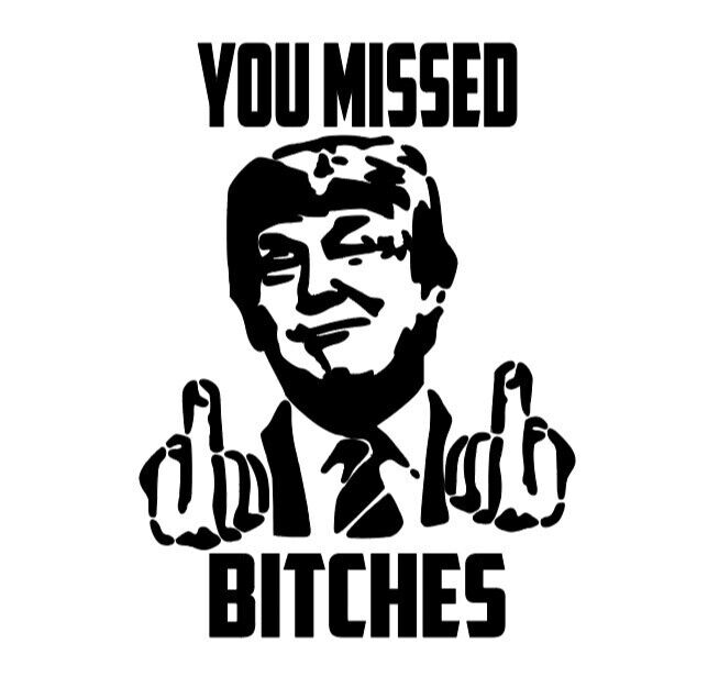 Trump - You Missed- 7\