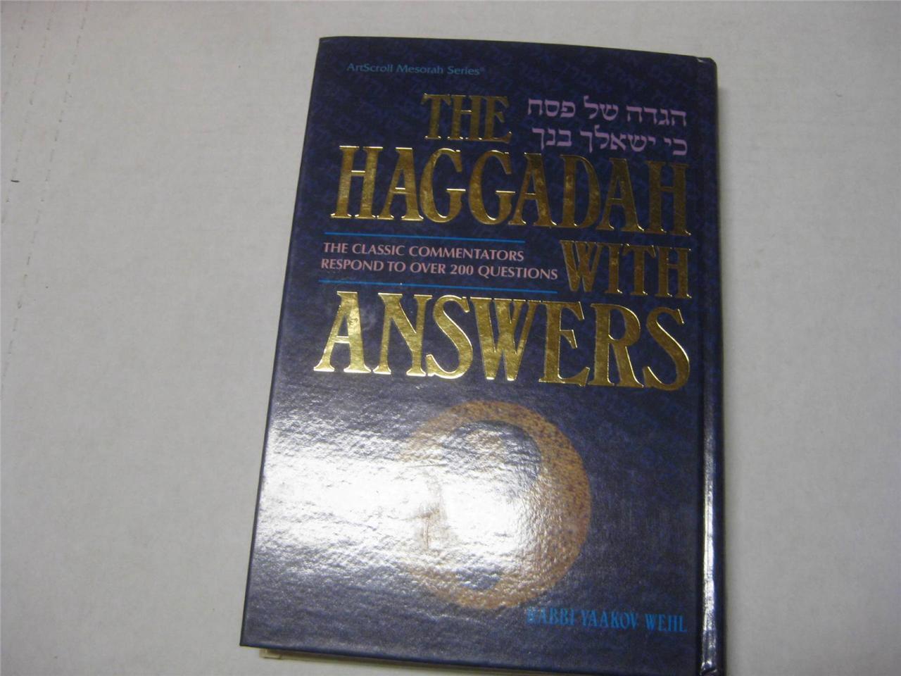 The Haggadah with Answers: The Classic Commentators Respond to Over 200 Questio