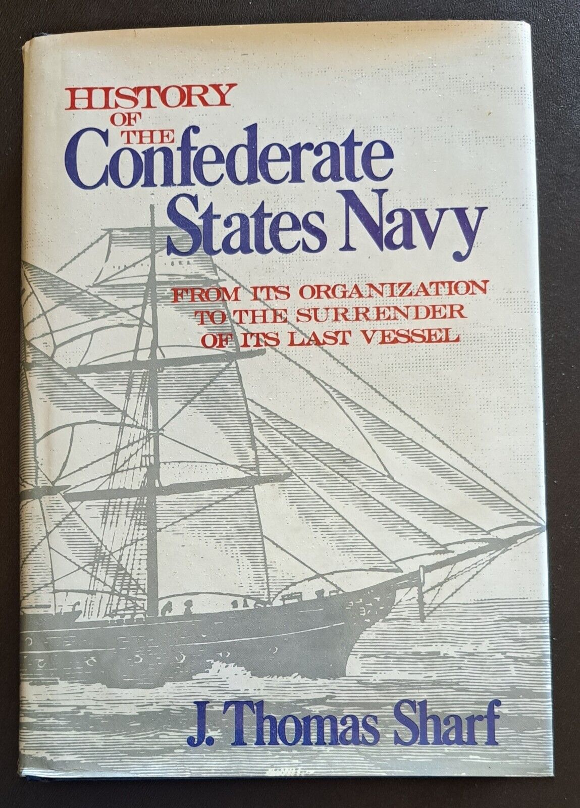 History of the Confederate States Navy by J. Thomas Sharf, publ by Fairfax Press