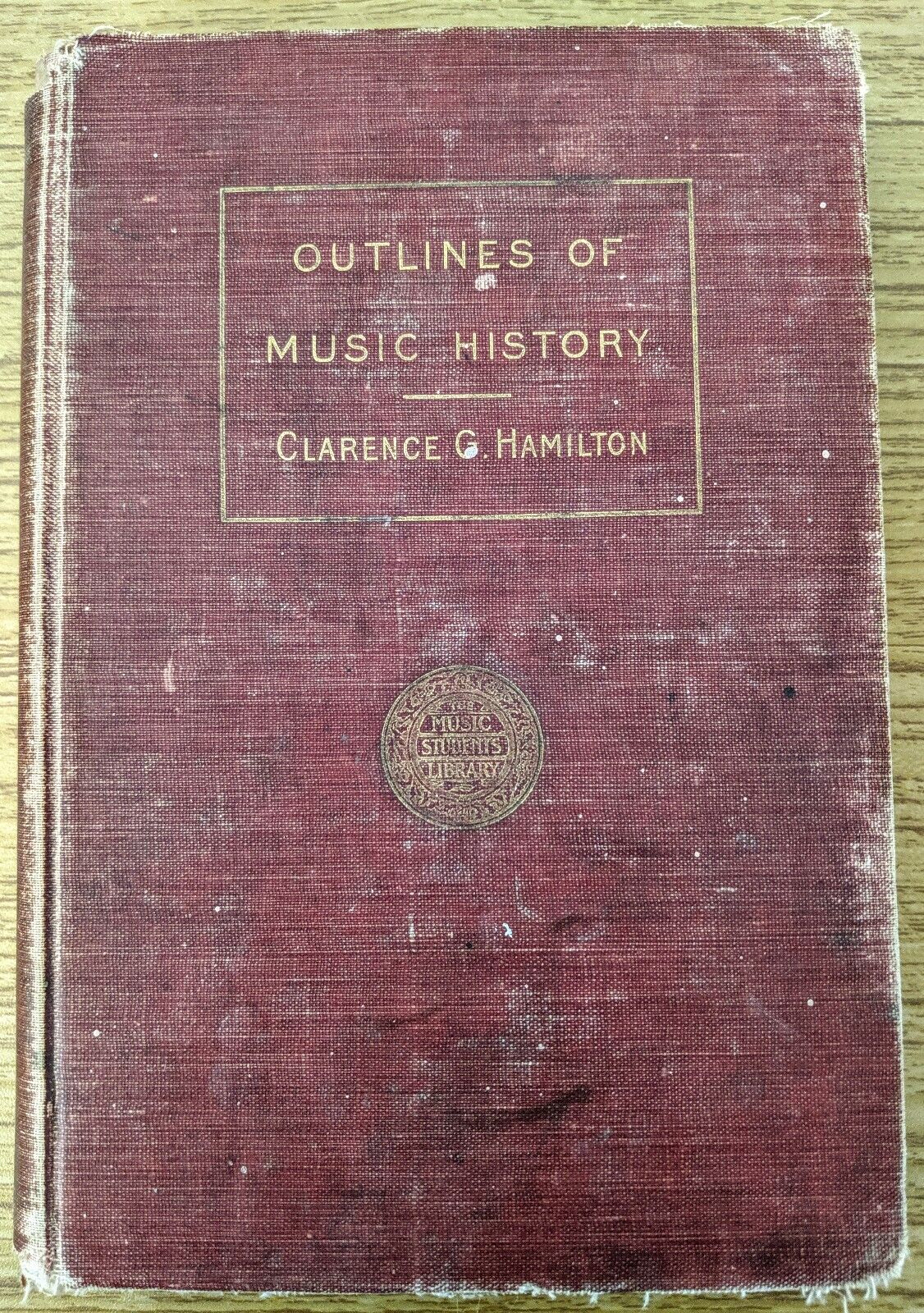 Outlines of Music History Book. 1908, Clarence Hamilton, Ditson Co. Pub.