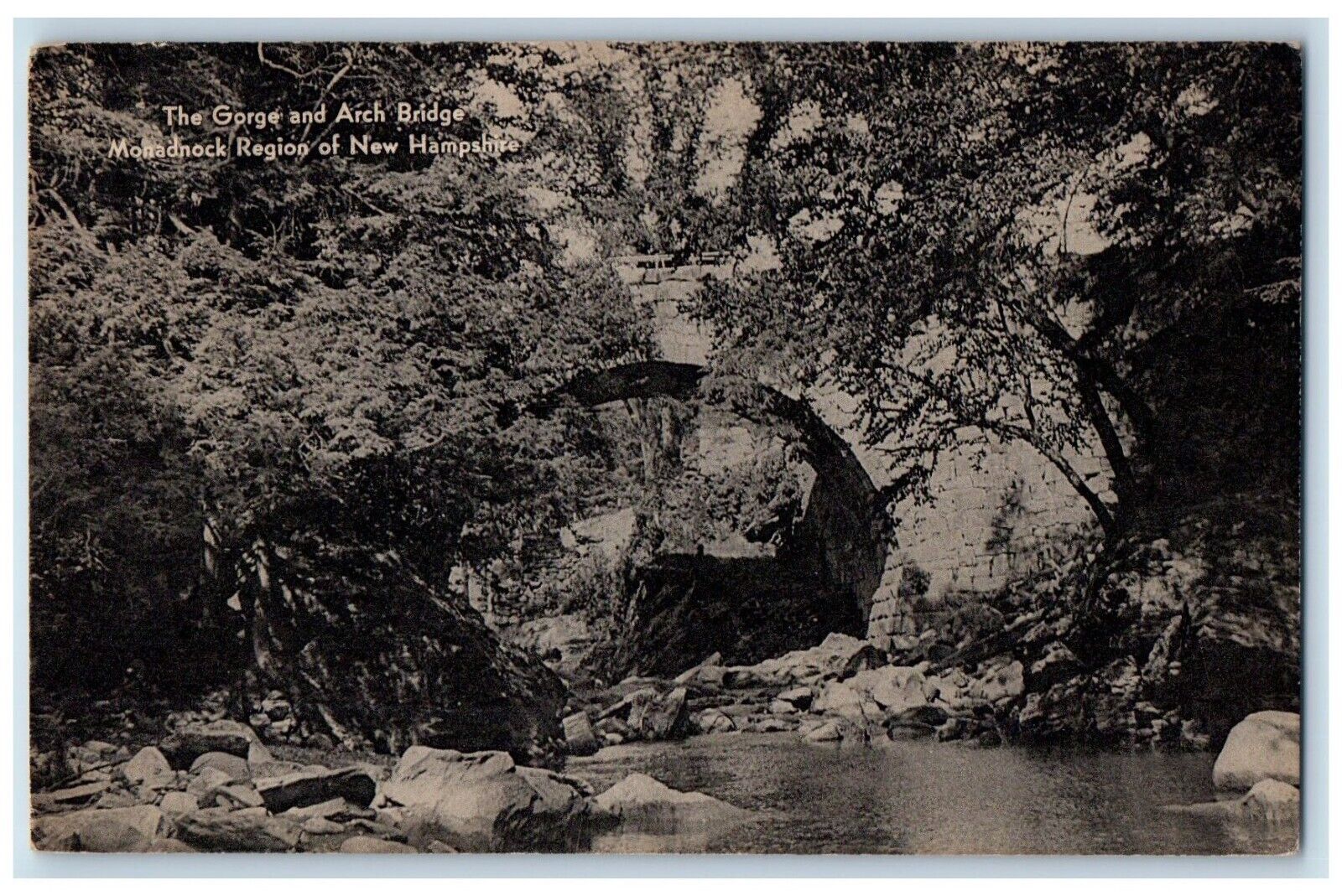 1945 The Gorge And Arch Bridge Monadnock Region Of New Hampshire NH Postcard