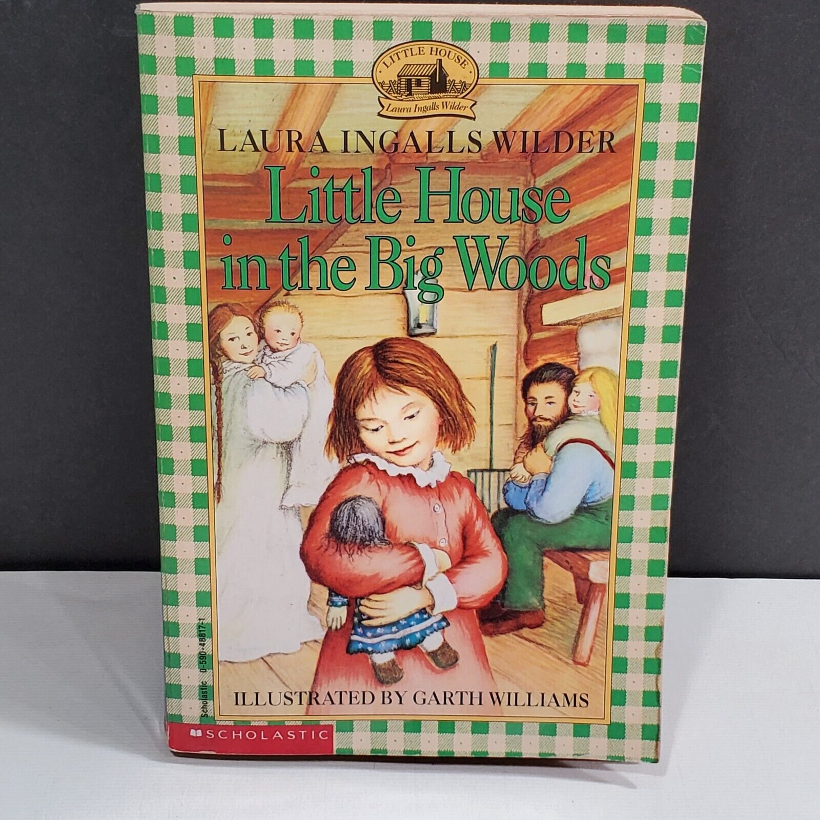1953 Little House in the Big Woods Book By Laura Ingalls Wilder Scholastic Inc.