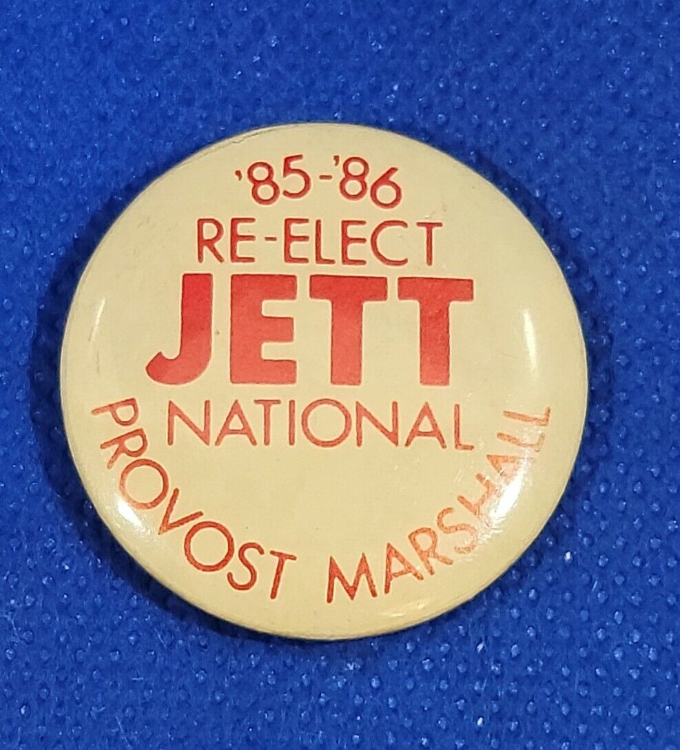 Elect Jett National Provost Marshall 1985 Vintage Pinback Button