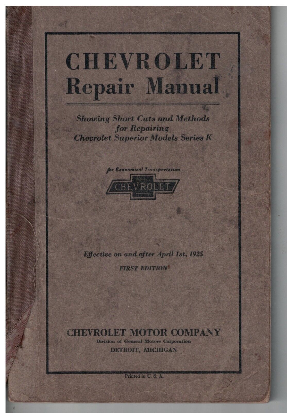 Vintage 1925 1st Edition Chevrolet Repair Manual - Original