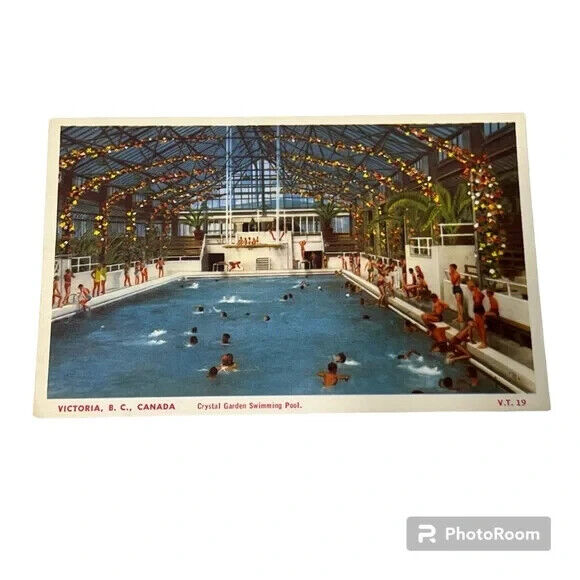 Postcard Crystal Garden Swimming Pool Victoria British Columbia Canada A173