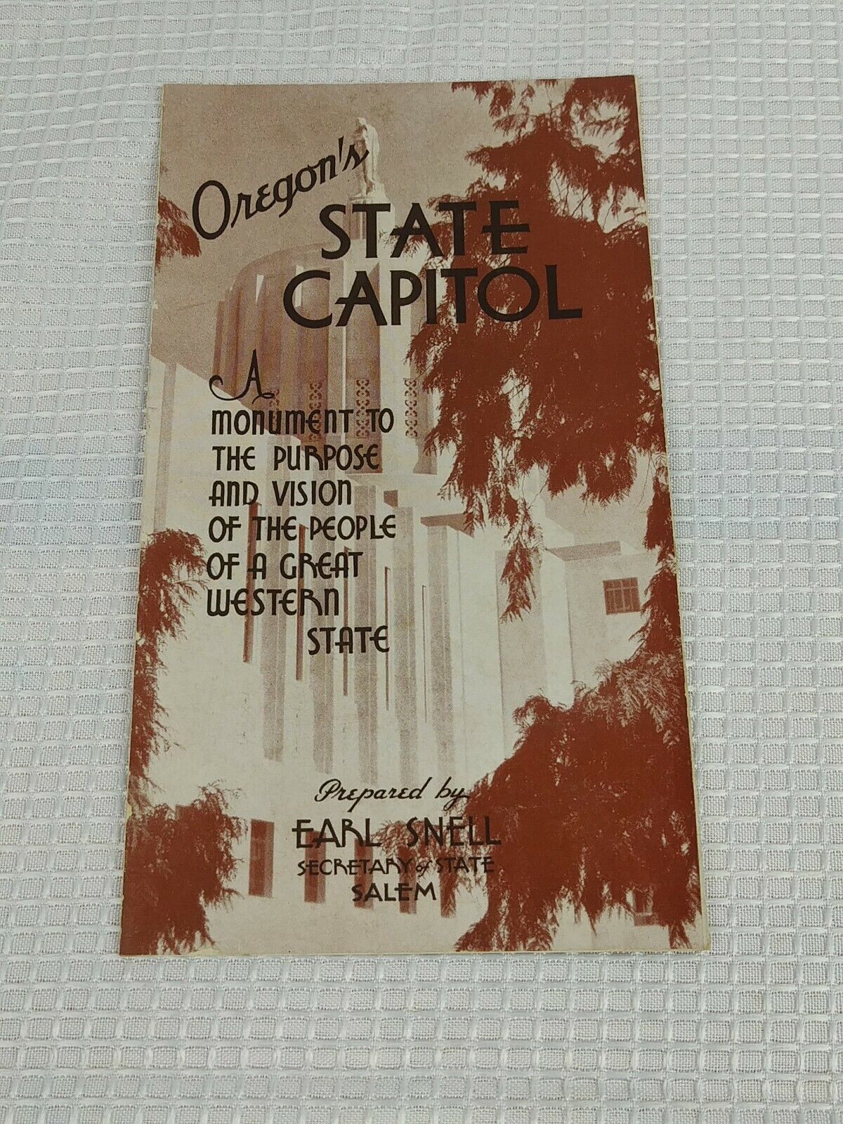 Oregon's State Capitol 1930's Info Guide Earl Snell Secretary of State Salem WOW