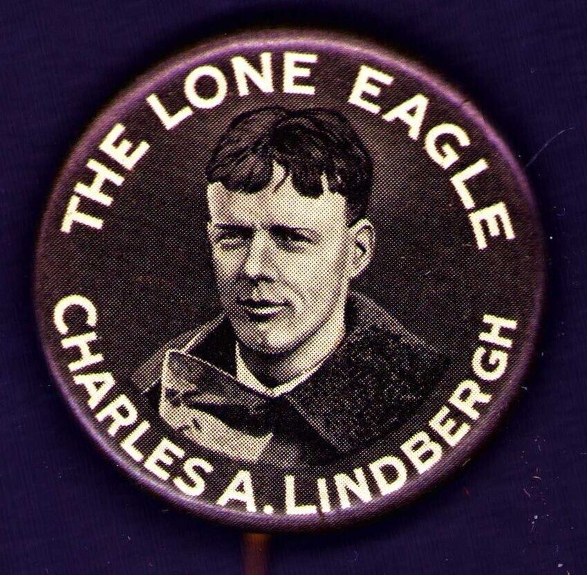 Vintage 1930\'s Charles A. Lindbergh The Lone Eagle  Pinback 1¼\