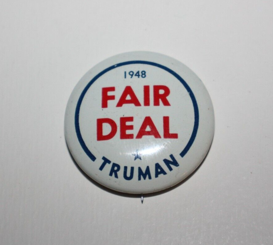 Harry Truman 1948 Fair Deal Campaign Presidential Election Pinback Button RARE