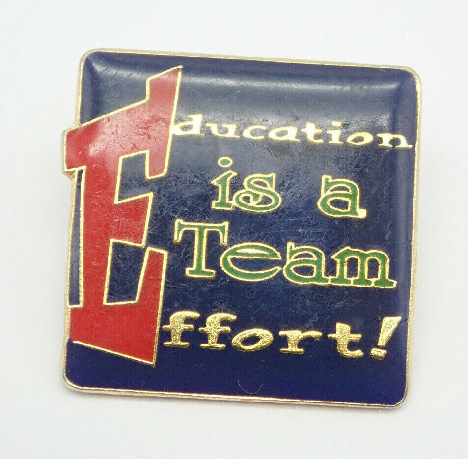 Education Is A Team Effort Teacher Educator School Vintage Lapel Pin