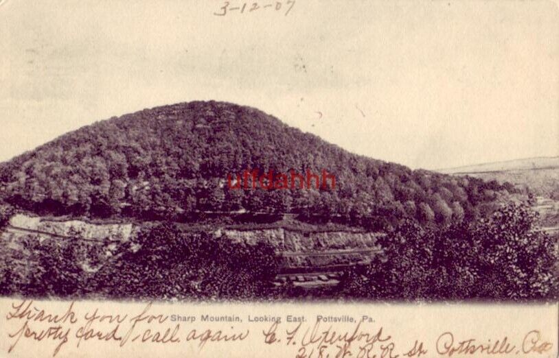 pre-1907 SHARP MOUNTIAN, LOOKING EAST. POTTSVILLE, PA 1907