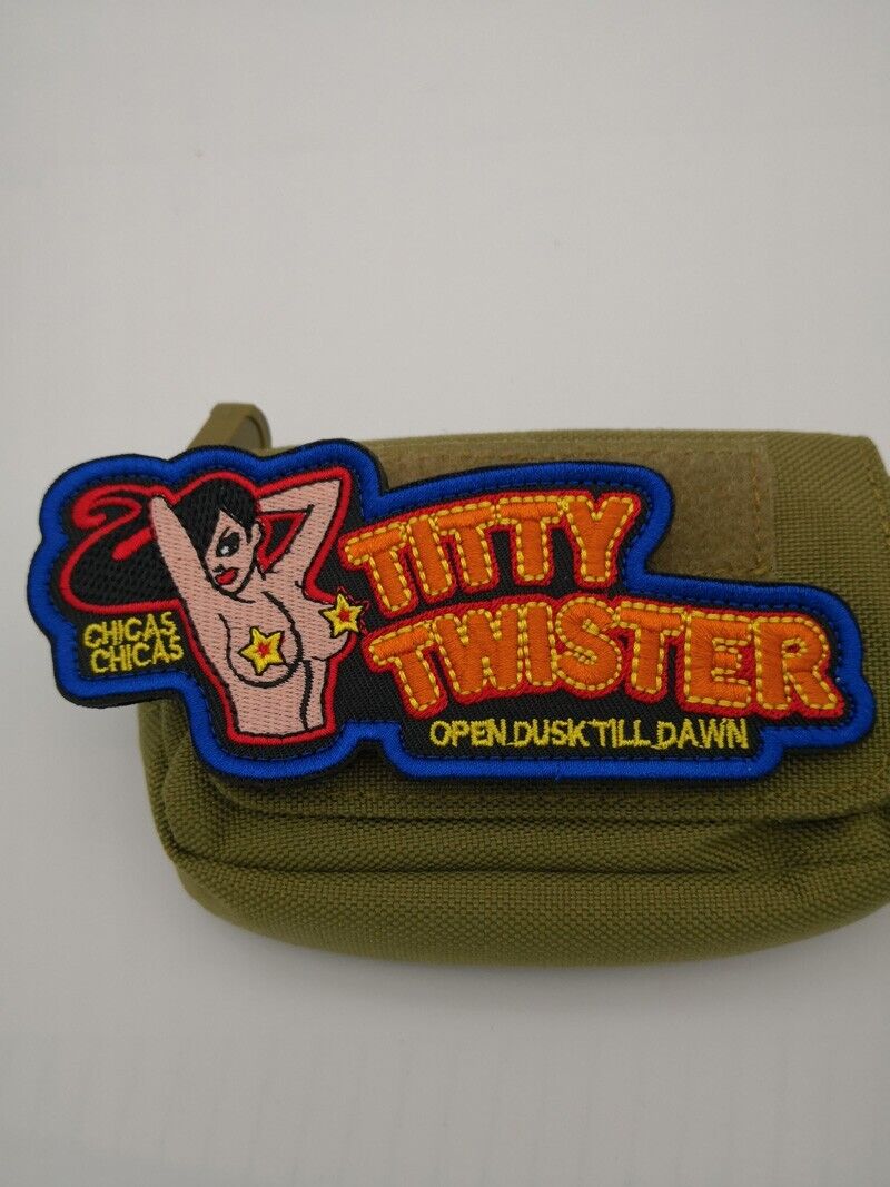 Titty Twister Dusk Till Dawn Tactical Hook&Loop Patch Embroidered Badge